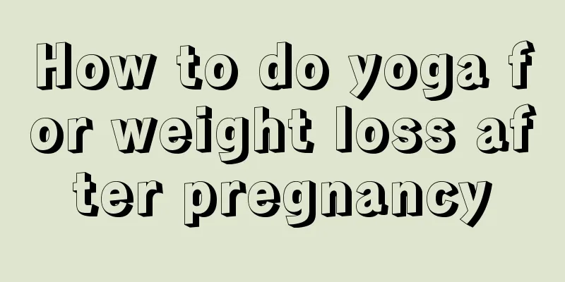 How to do yoga for weight loss after pregnancy