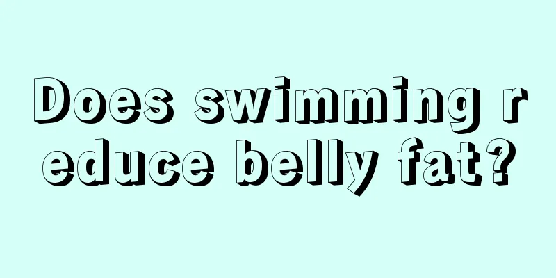 Does swimming reduce belly fat?