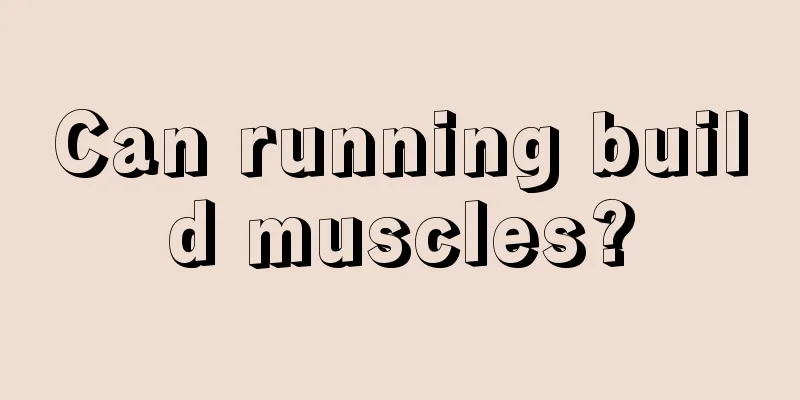 Can running build muscles?