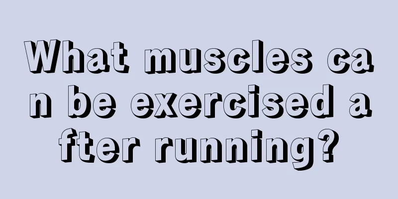 What muscles can be exercised after running?