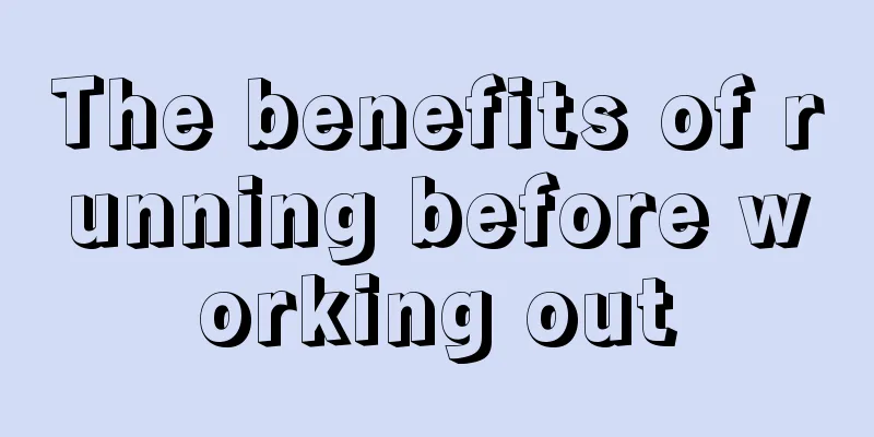 The benefits of running before working out