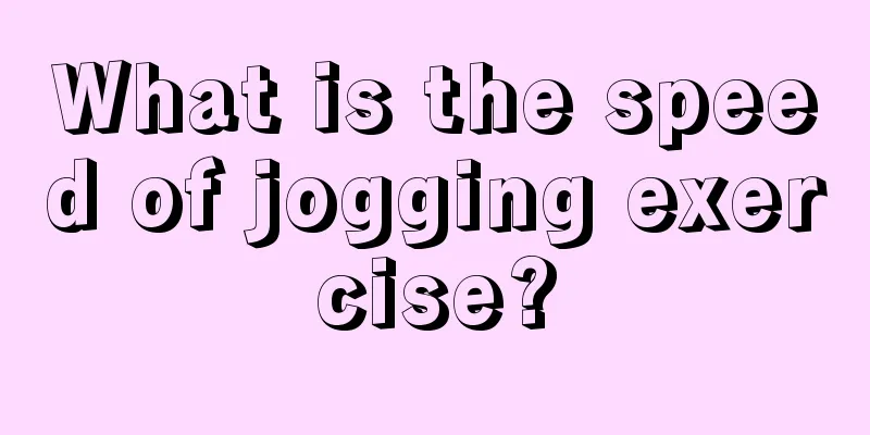 What is the speed of jogging exercise?