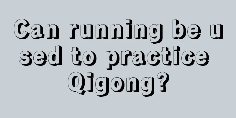 Can running be used to practice Qigong?