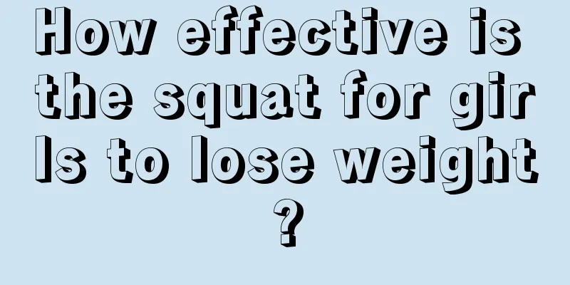 How effective is the squat for girls to lose weight?