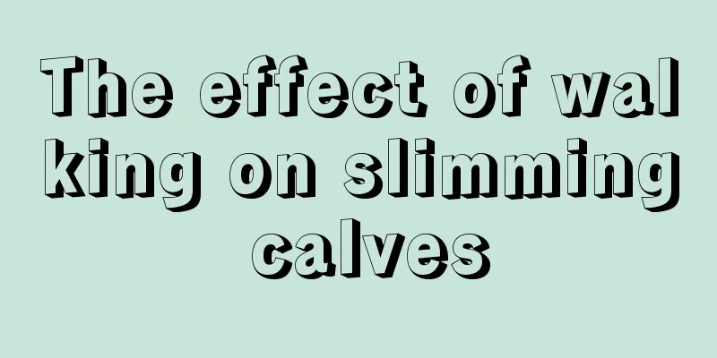 The effect of walking on slimming calves