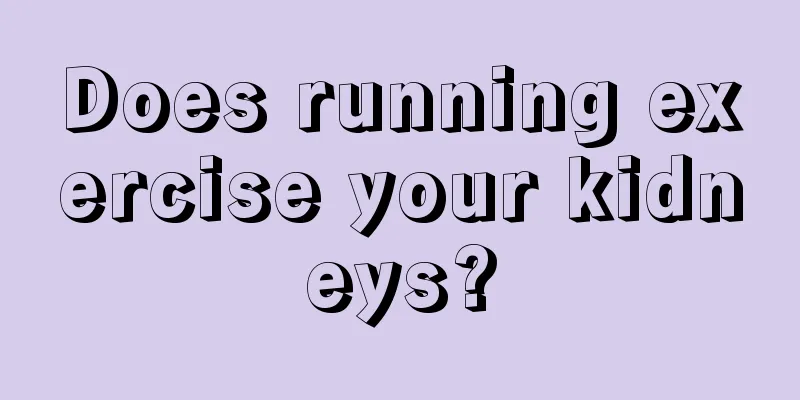 Does running exercise your kidneys?