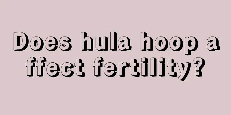 Does hula hoop affect fertility?