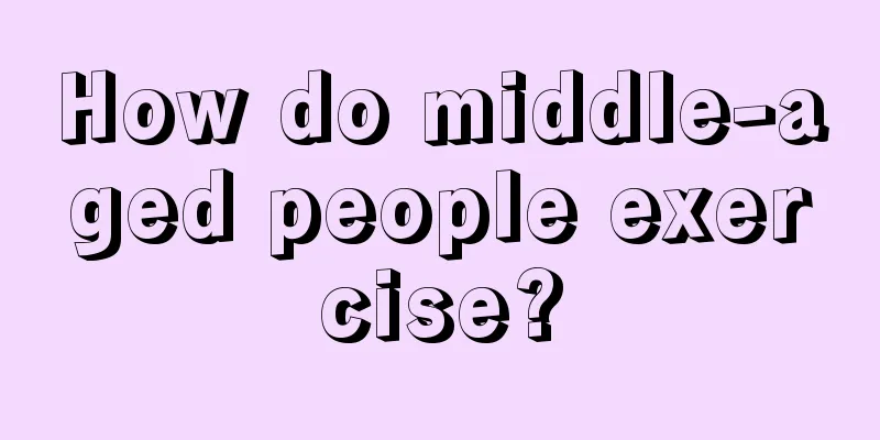 How do middle-aged people exercise?