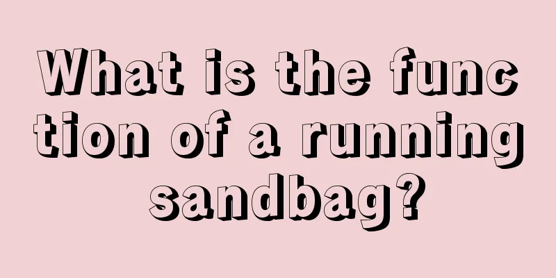 What is the function of a running sandbag?