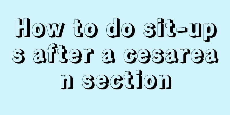 How to do sit-ups after a cesarean section