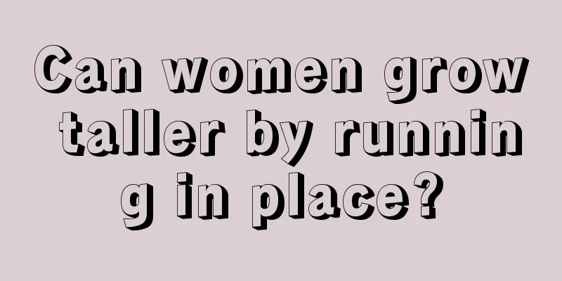 Can women grow taller by running in place?