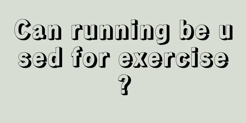 Can running be used for exercise?