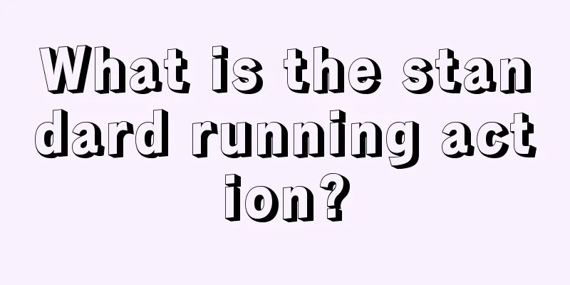 What is the standard running action?