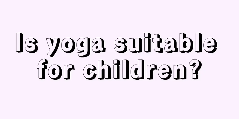 Is yoga suitable for children?