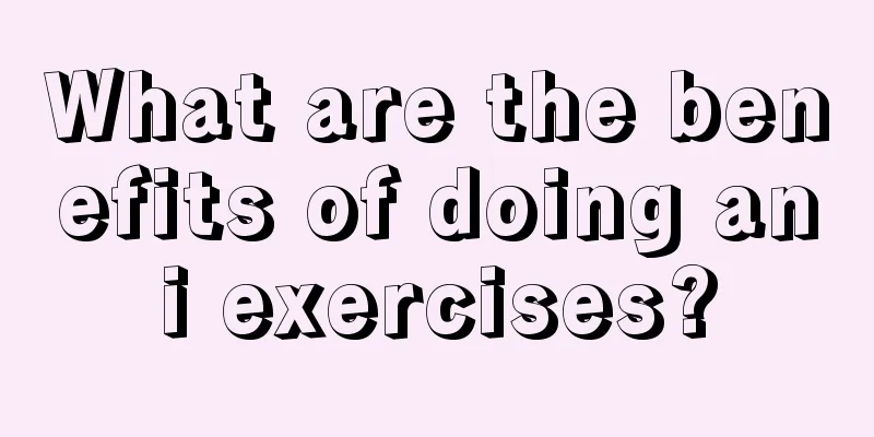 What are the benefits of doing ani exercises?