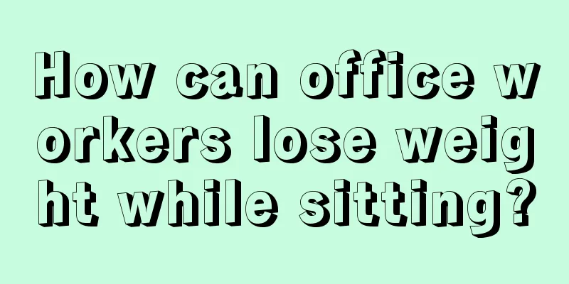 How can office workers lose weight while sitting?