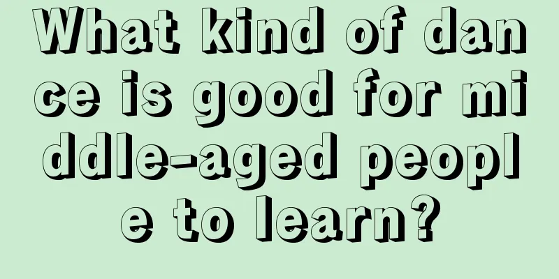 What kind of dance is good for middle-aged people to learn?