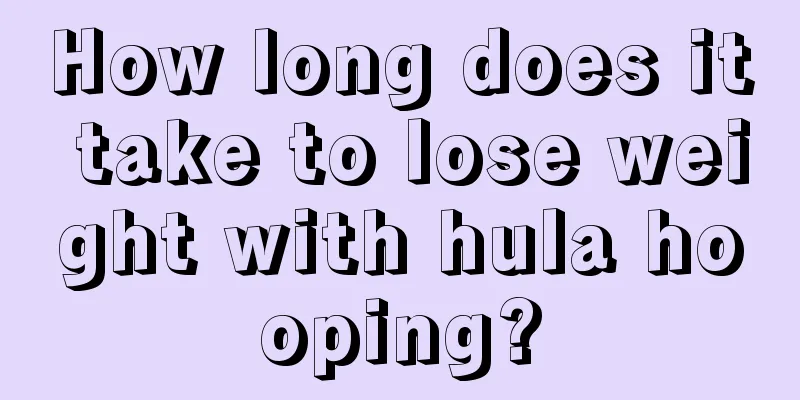 How long does it take to lose weight with hula hooping?