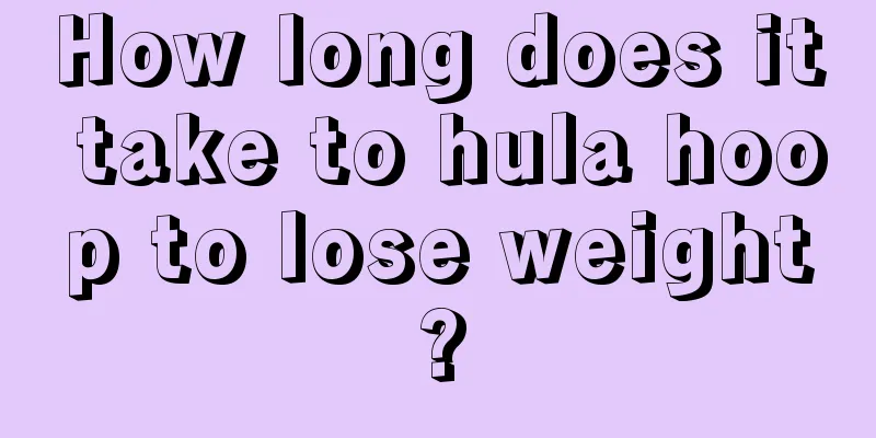 How long does it take to hula hoop to lose weight?