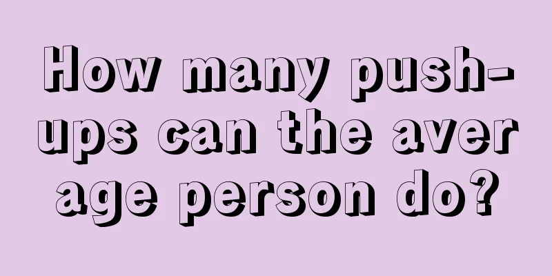 How many push-ups can the average person do?