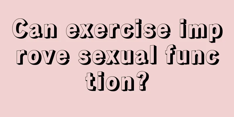 Can exercise improve sexual function?