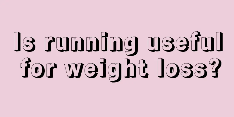 Is running useful for weight loss?