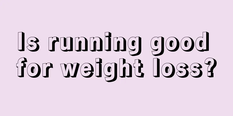 Is running good for weight loss?