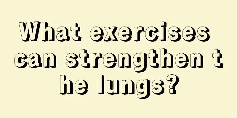 What exercises can strengthen the lungs?