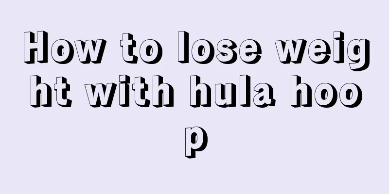 How to lose weight with hula hoop