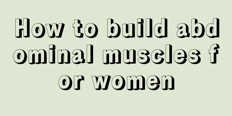 How to build abdominal muscles for women