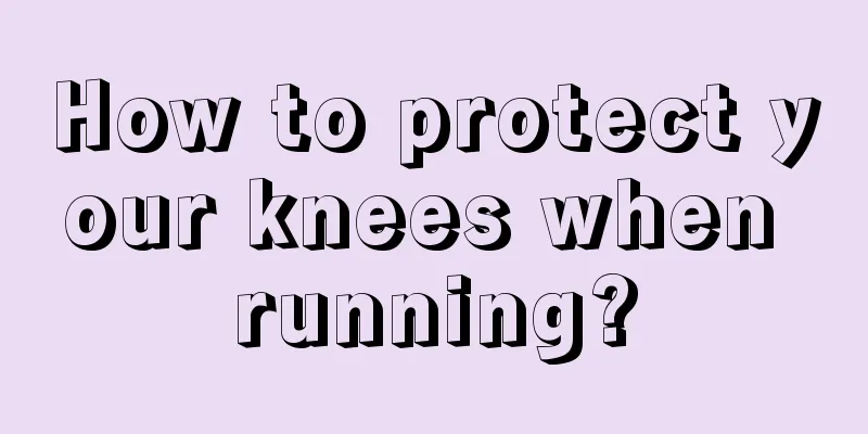 How to protect your knees when running?