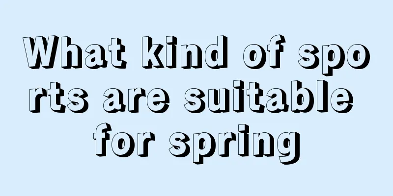 What kind of sports are suitable for spring