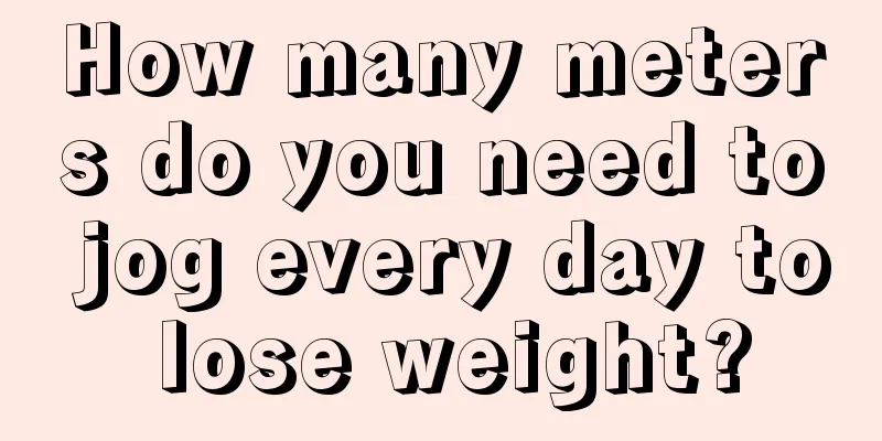 How many meters do you need to jog every day to lose weight?