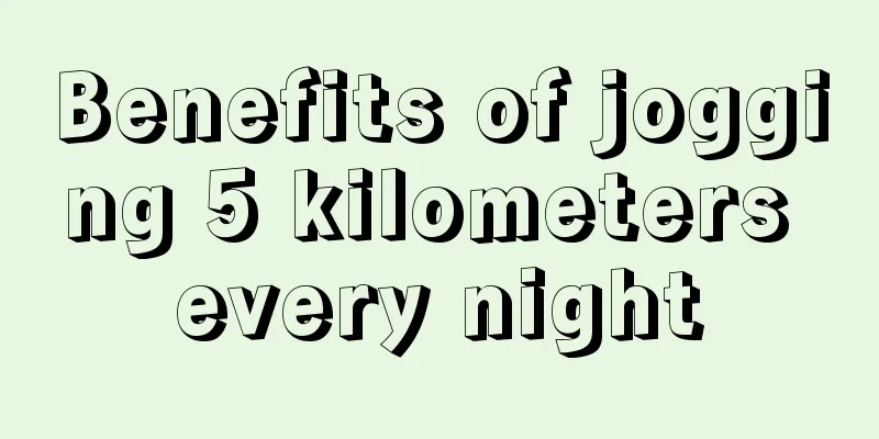 Benefits of jogging 5 kilometers every night