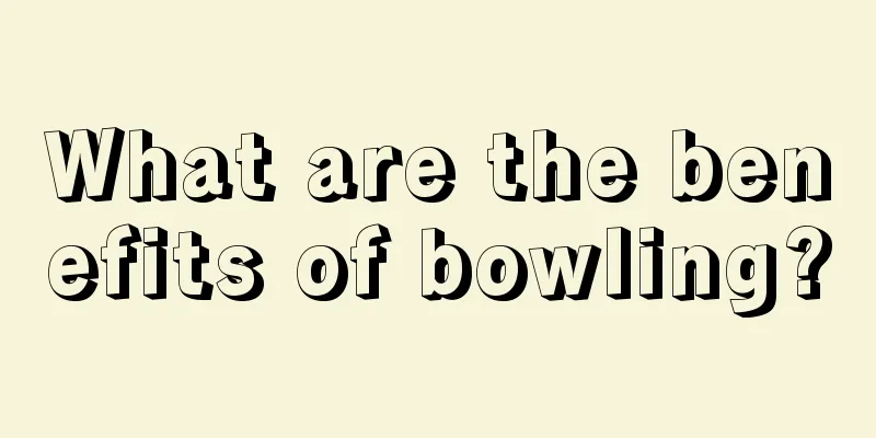 What are the benefits of bowling?