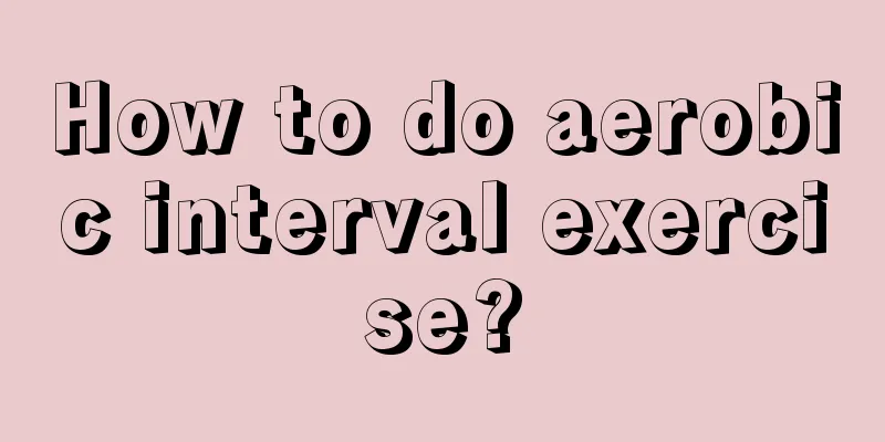 How to do aerobic interval exercise?