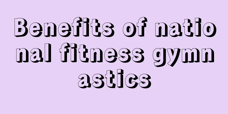 Benefits of national fitness gymnastics