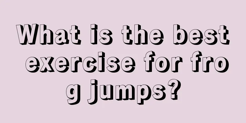 What is the best exercise for frog jumps?