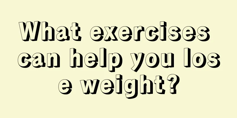 What exercises can help you lose weight?