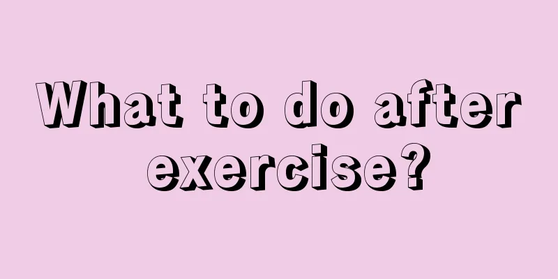 What to do after exercise?