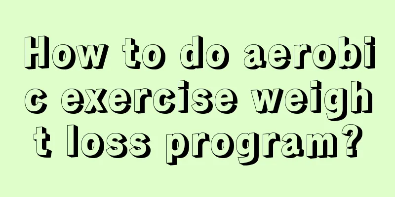 How to do aerobic exercise weight loss program?