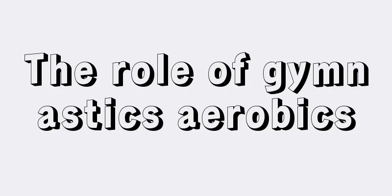 The role of gymnastics aerobics