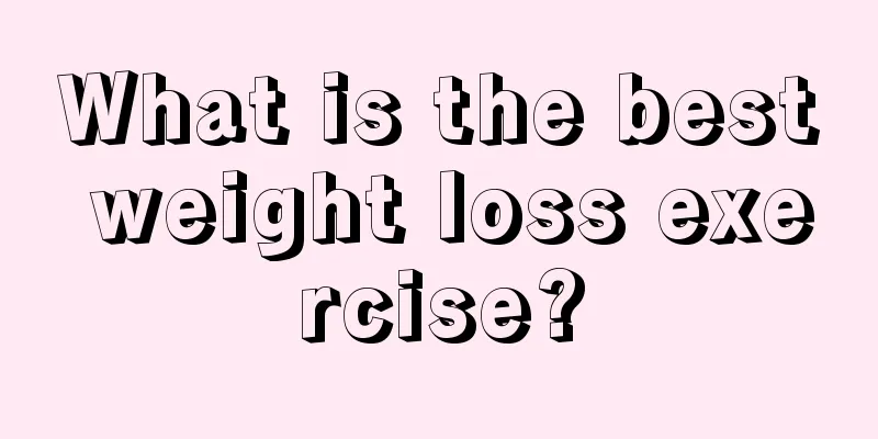 What is the best weight loss exercise?