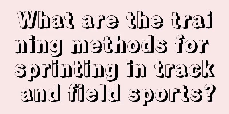 What are the training methods for sprinting in track and field sports?