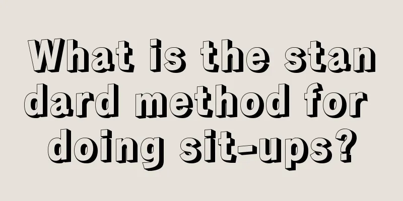 What is the standard method for doing sit-ups?