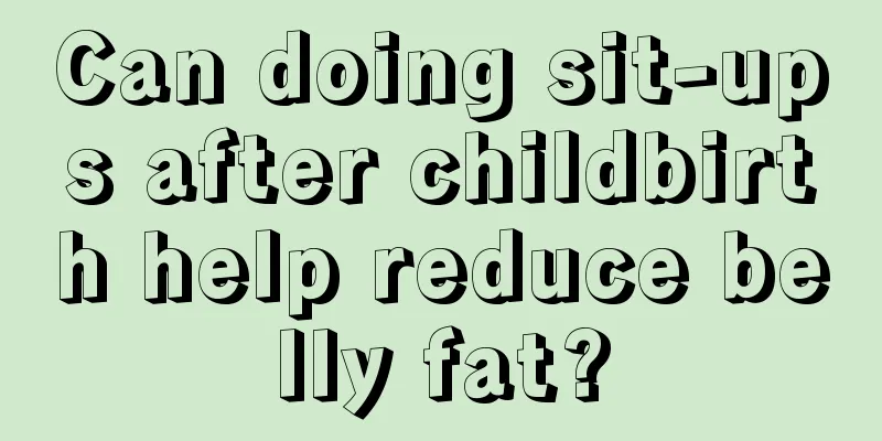 Can doing sit-ups after childbirth help reduce belly fat?