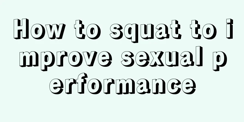 How to squat to improve sexual performance