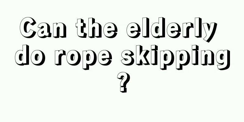 Can the elderly do rope skipping?