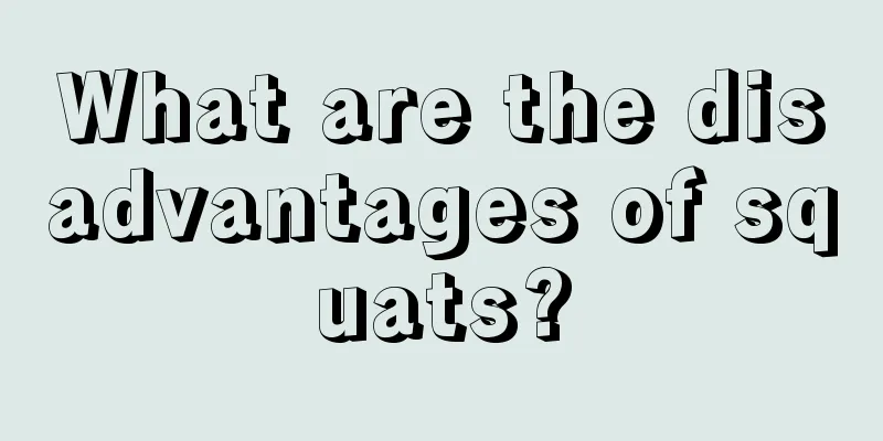 What are the disadvantages of squats?