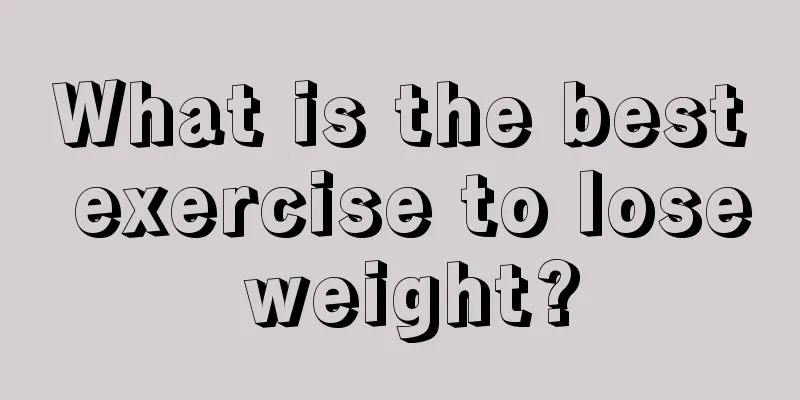 What is the best exercise to lose weight?